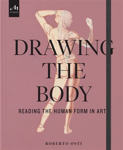 Drawing the body Reading the human form in art