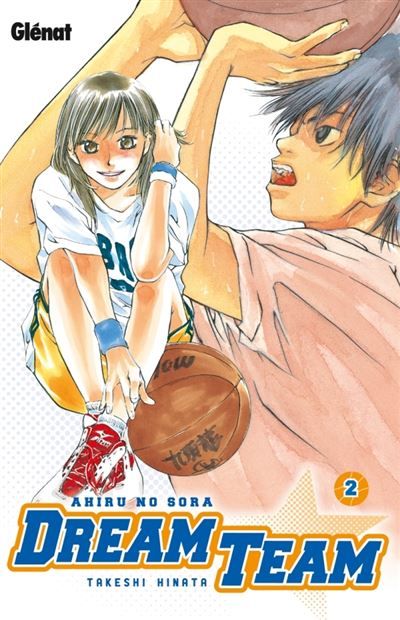 Dream Team - Tome 02 Ahiru no Sora