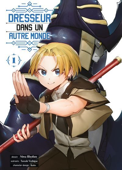 Dresseur dans un autre monde T01 - Masaya Morita