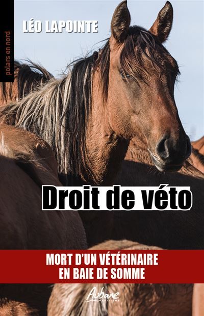 Droit de veto Mort d'un veterinaire en baie de somme