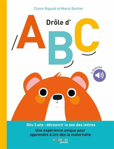 Drôle d'ABC Dès 3 ans : découvrir le son des lettres