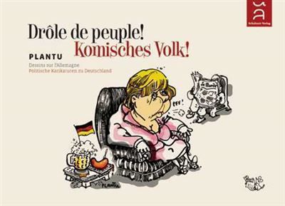 Drôle de peuple / Komisches volk