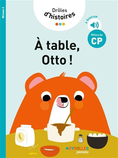 Drôles d'histoires - A table, Otto ! Niveau 2