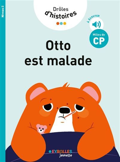 Drôles d'histoires - Otto est malade Niveau 2