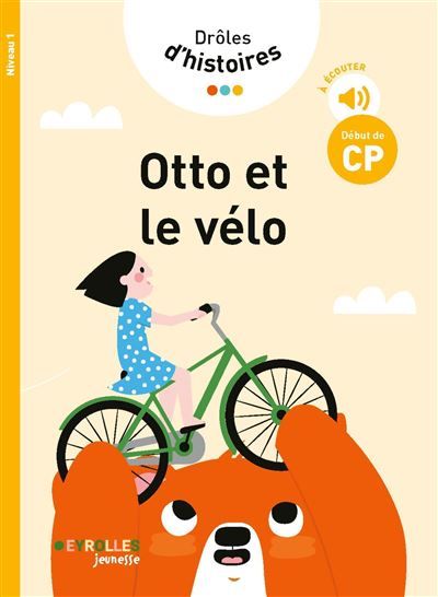 Drôles d'histoires - Otto et le vélo Niveau 1