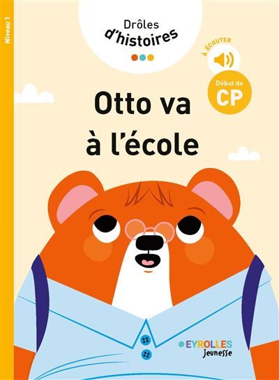 Drôles d'histoires - Otto va à l'école Niveau 1