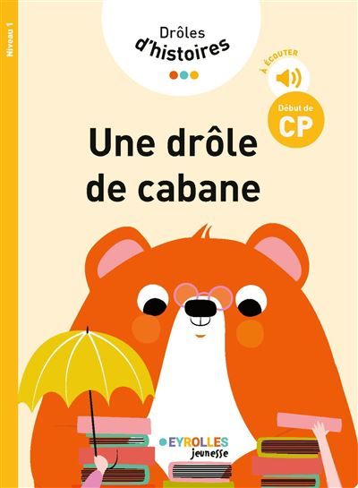 Drôles d'histoires - Une drôle de cabane Niveau 1