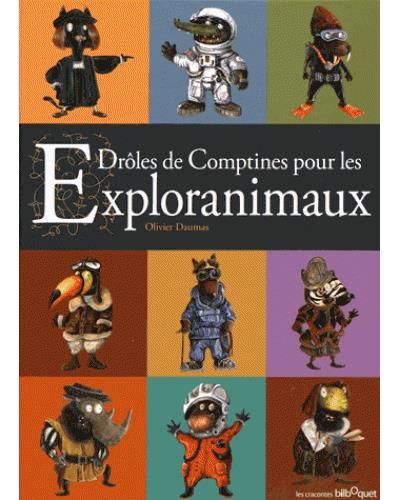 Drôles de comptines pour les exploranimaux