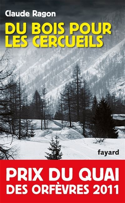 Du bois pour les cercueils Prix du quai des orfèvres 2011