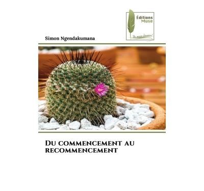 Du commencement au recommencement