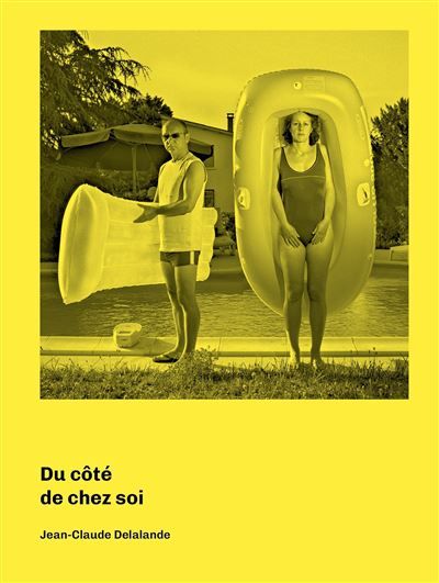 Du côté de chez soi - Jean-Claude Delalande