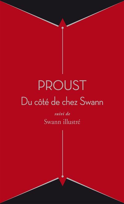 Du côté de chez Swann Edition spéciale centenaire sous étui