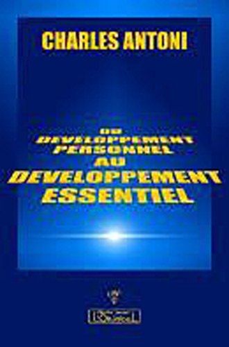 Du développement personnel au développement essentiel