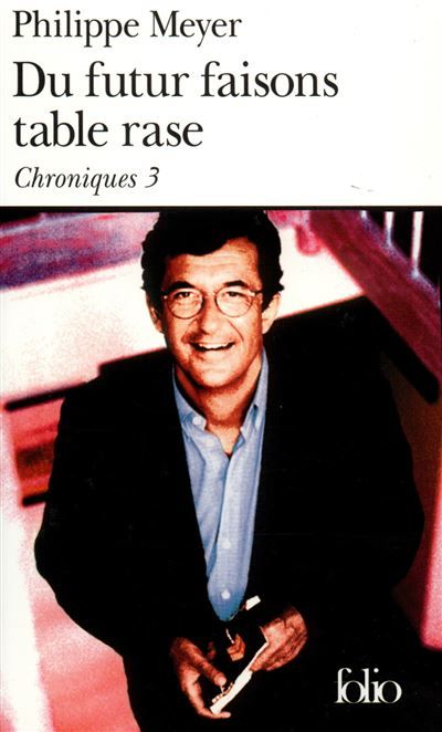Du futur faisons table rase Chroniques Tome 3