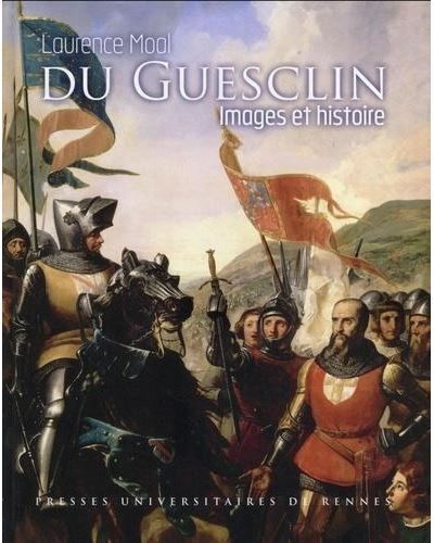 Du guesclin Images et histoire