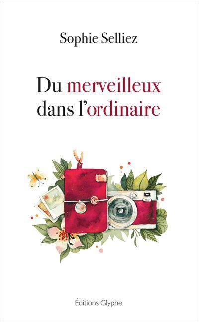 Du merveilleux dans l'ordinaire