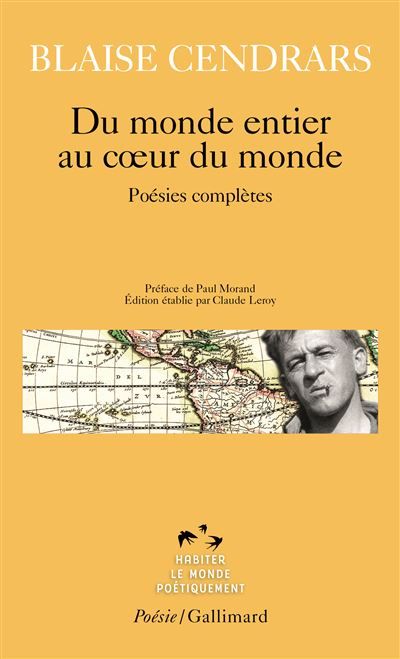 Du monde entier au coeur du monde Poésies complètes