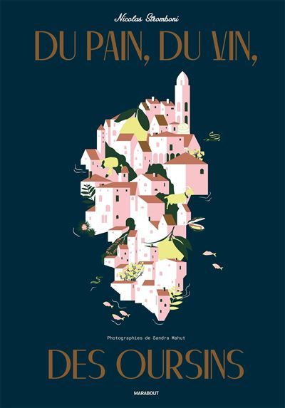 Du pain, du vin, des oursins Prix Figaro du livre gourmand 2016