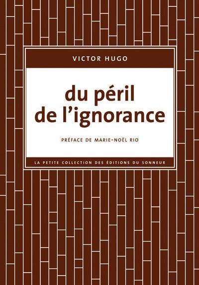 Du péril de l'ignorance