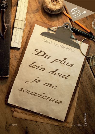 Du plus loin dont je me souvienne