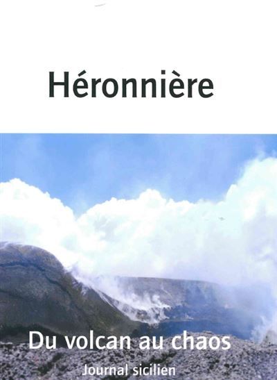 Du volcan au chaos