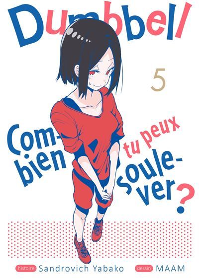 Dumbbell : Combien tu peux soulever ? - Tome 05