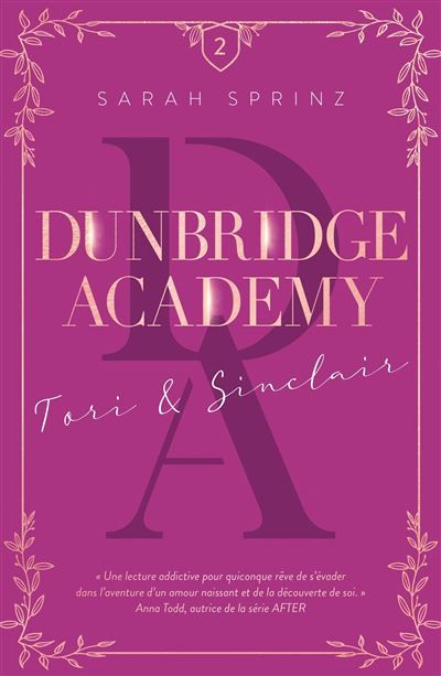 Dunbridge Academy - tome 2 Une romance friends-to-lovers dans les Highlands écossais Tori & Sinclair
