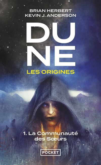 Dune, les origines - tome 1 La communauté des soeurs Les origines