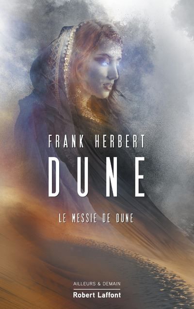 Dune - Tome 2 Le Messie de Dune Suivi de Le Messie de Dune - Dune The Massiah of Dune