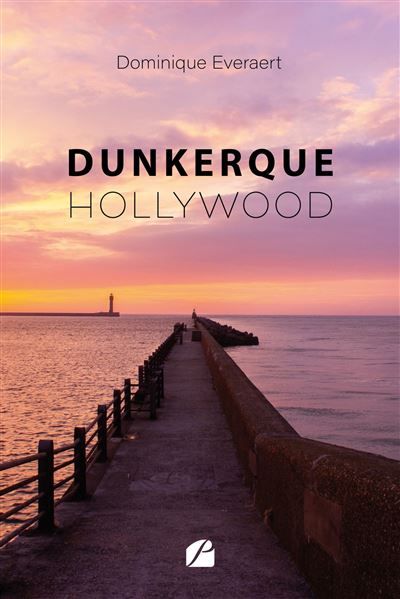 Dunkerque-Hollywood