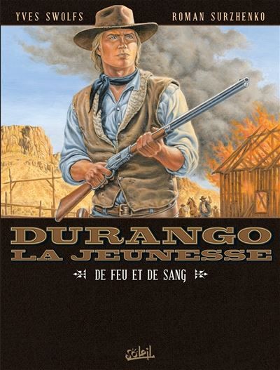 Durango la jeunesse T02 - De feu et de sang