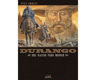 Durango T08 - Une raison pour mourir