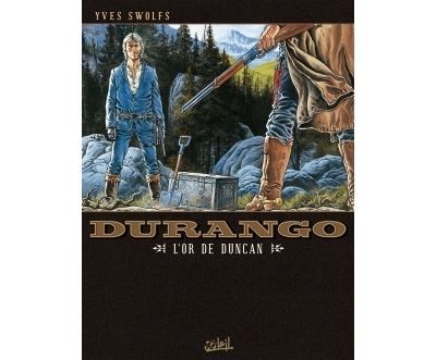 Durango T09 - L'Or de Duncan