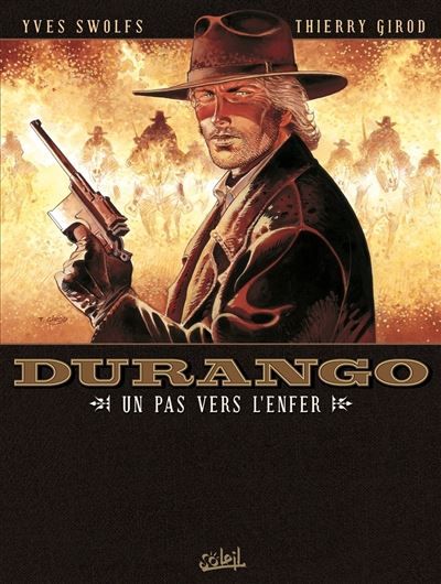 Durango - Tome 14 Un pas vers l'enfer