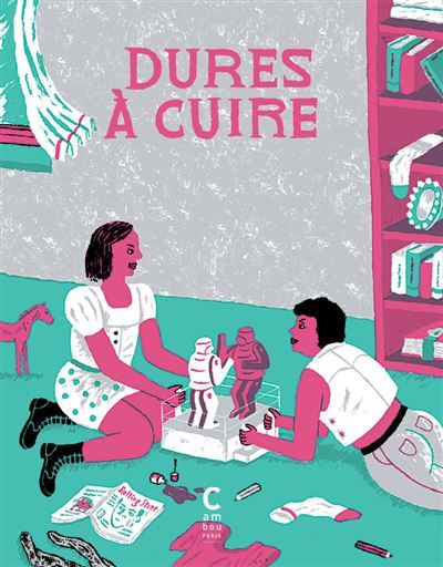 Dures à cuire - édition augmentée 50 femmes hors du commun qui ont marque l histoire - Tuff Ladies