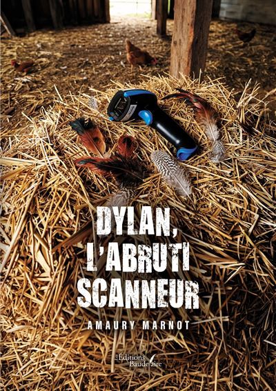 Dylan, l'abruti Scanneur