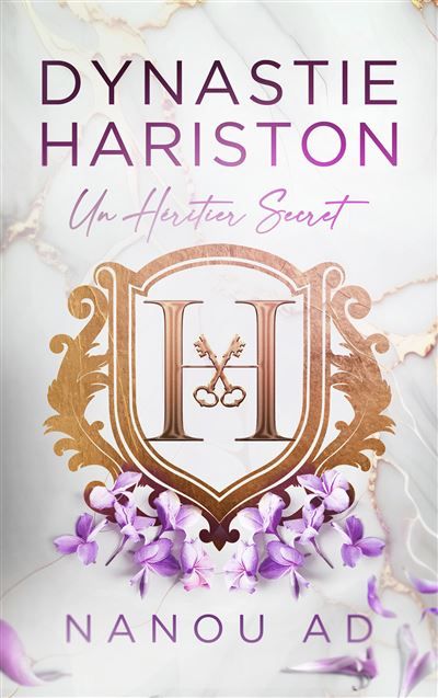 Dynastie Hariston - Tome 1 L'héritier secret