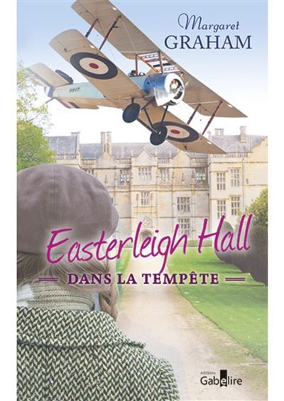 Easterleigh Hall dans la tempête Edition en gros caractères