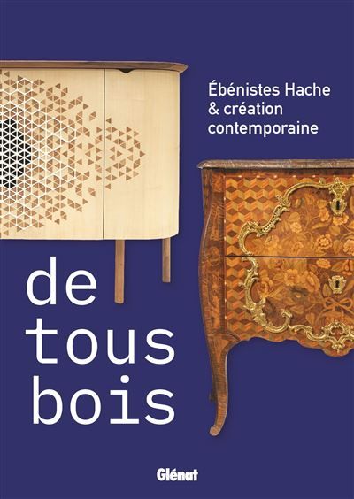 Ébénistes Hache et création contemporaine De tous bois