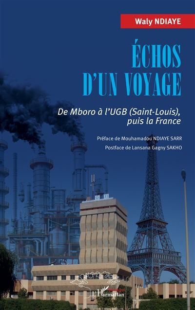 Échos d’un voyage De Mboro à l’UGB (Saint-Louis), puis la France