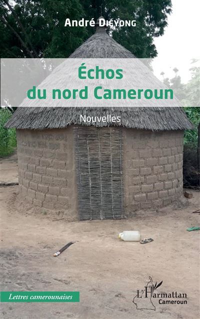 Échos du nord Cameroun Nouvelles