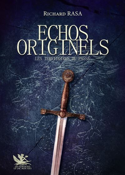 Echos originels Les territoires du passé