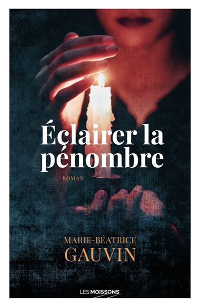 Éclairer la pénombre