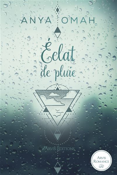 Éclat de Pluie - La Trilogie des Tempêtes Tome 1 La trilogie des tempêtes