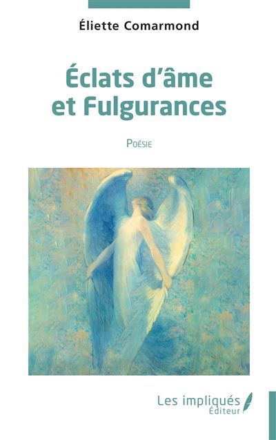 Eclats d'âmes et fulgurances Poésie
