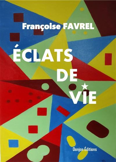 Éclats de vie