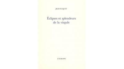 Eclipses et splendeurs de la virgule