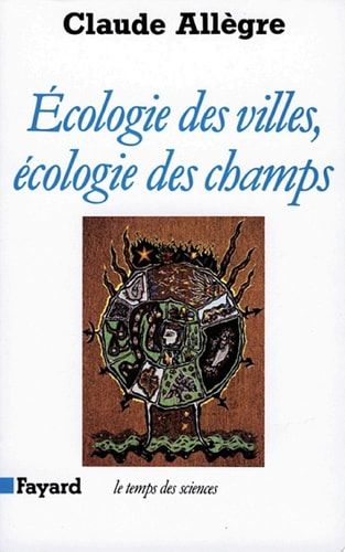 Ecologie des villes, écologie des champs