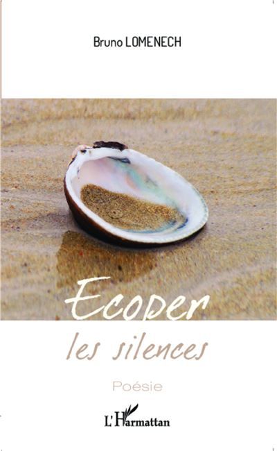 Écoper les silences Poésie
