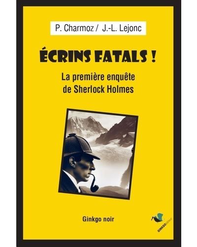 Écrins fatals ! La première enquête de Sherlock Holmes